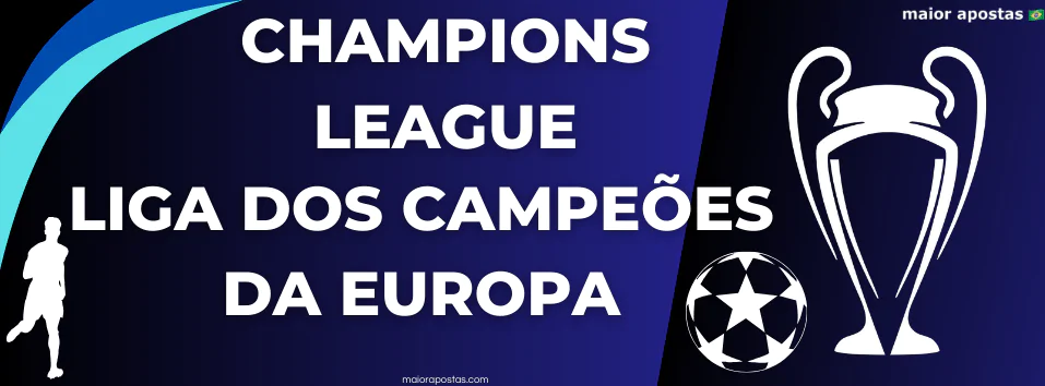 champions-league-jogos- aprenda tudo sobre a liga-dos-campeoes-da-europa